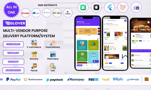 Glover – Grocery, Food, Pharmacy Courier & Service Provider + Backend + Driver & Vendor app